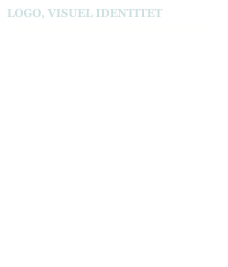 LOGO, VISUEL IDENTITET
Logo/skrift/layout til en bred vifte af kunder.